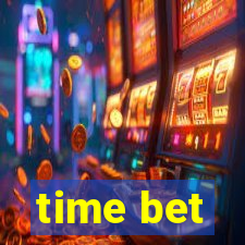 time bet